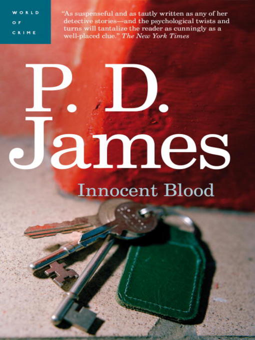 Title details for Innocent Blood by P. D. James - Available